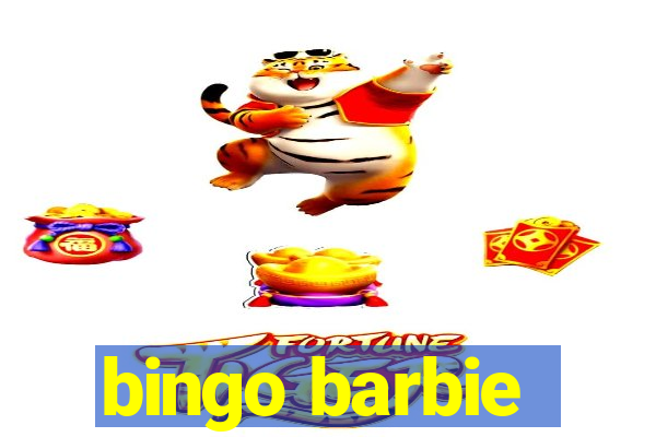 bingo barbie