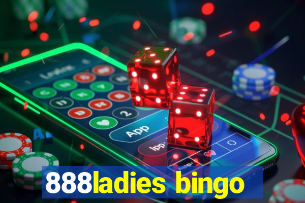 888ladies bingo