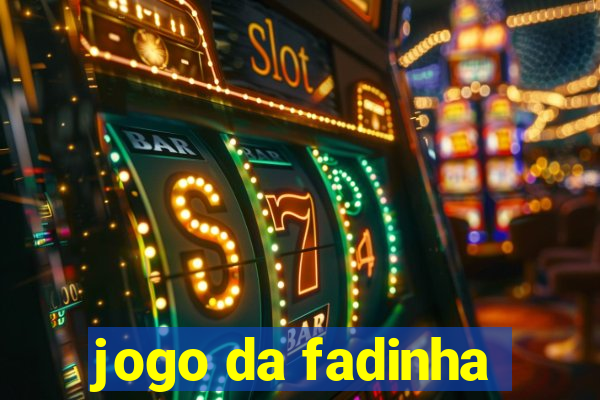 jogo da fadinha