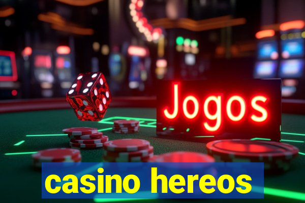 casino hereos