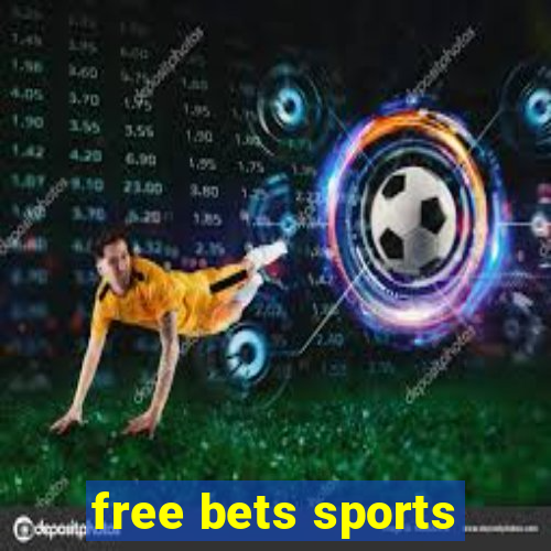 free bets sports