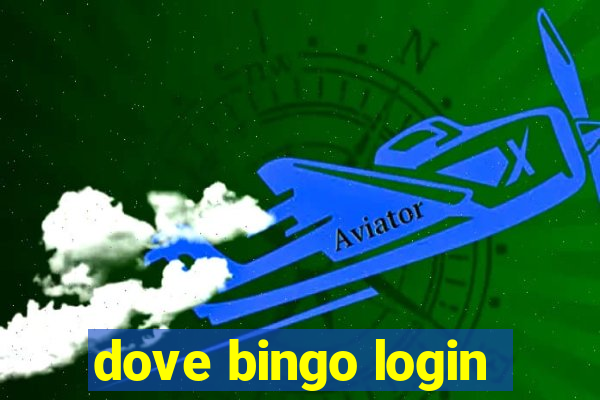 dove bingo login