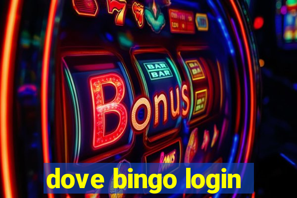 dove bingo login