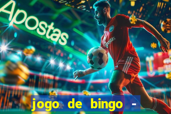 jogo de bingo - bingo ao vivo