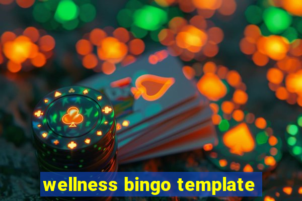 wellness bingo template