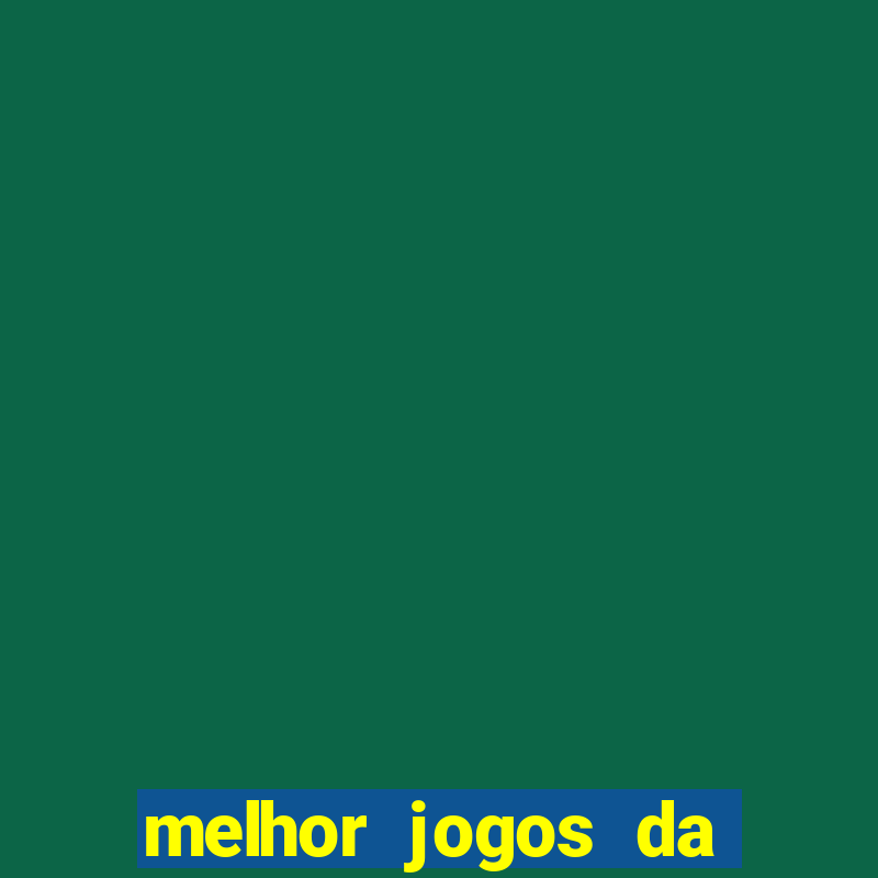 melhor jogos da play store