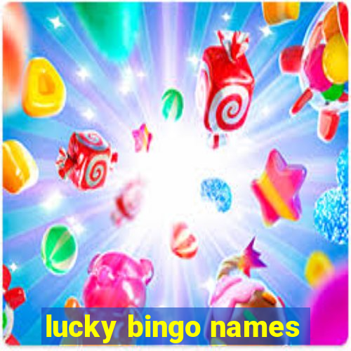 lucky bingo names