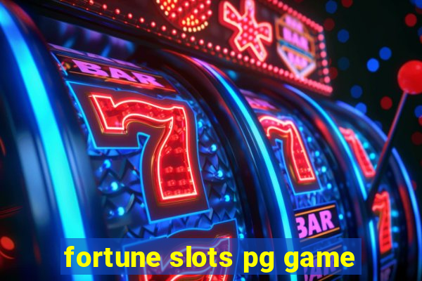 fortune slots pg game