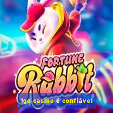 1go casino é confiável