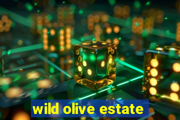 wild olive estate