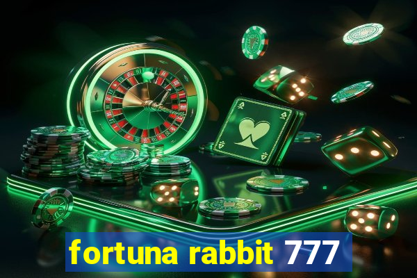 fortuna rabbit 777