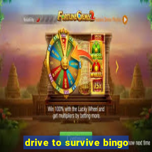 drive to survive bingo