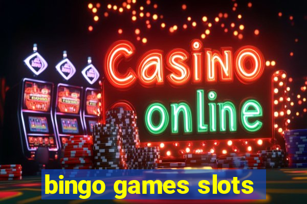 bingo games slots