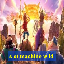 slot machine wild