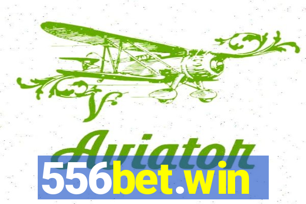 556bet.win