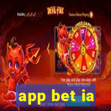 app bet ia