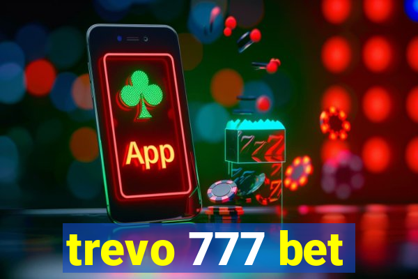 trevo 777 bet