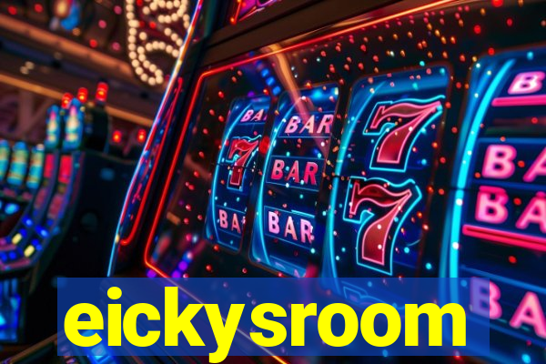 eickysroom