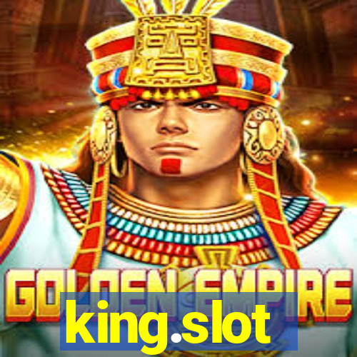 king.slot