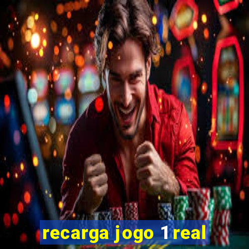 recarga jogo 1 real