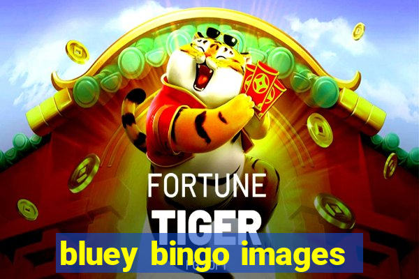 bluey bingo images