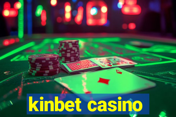 kinbet casino