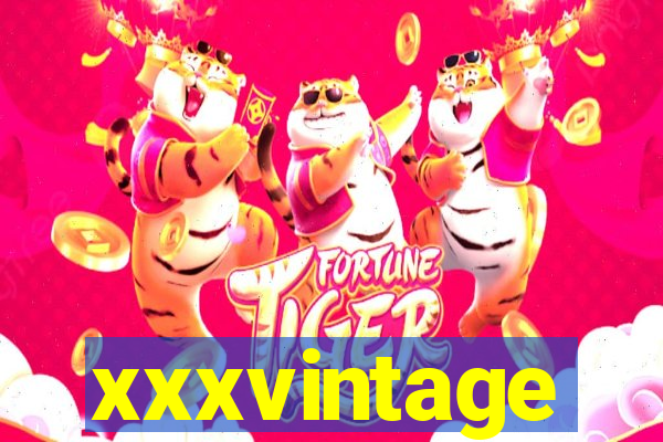 xxxvintage