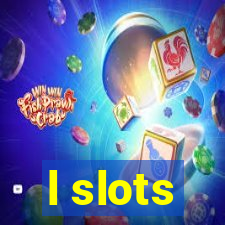 l slots