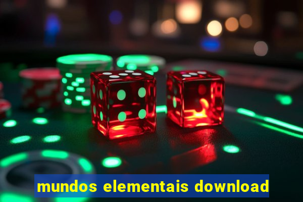 mundos elementais download