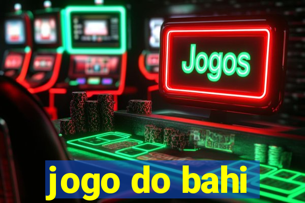 jogo do bahi