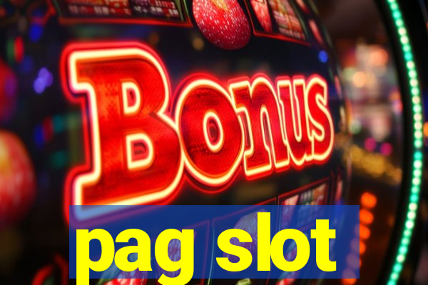 pag slot