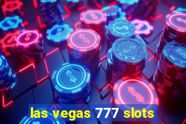 las vegas 777 slots