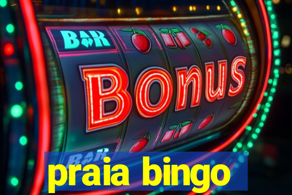 praia bingo