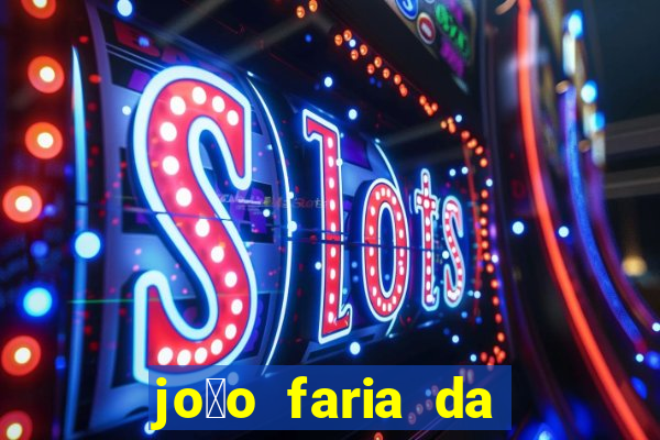 jo茫o faria da silva fortuna