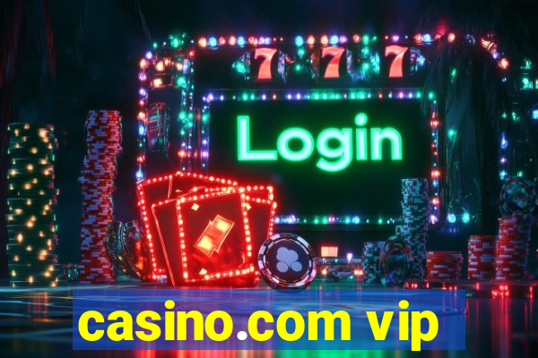 casino.com vip