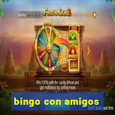 bingo con amigos