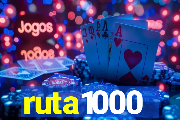 ruta1000