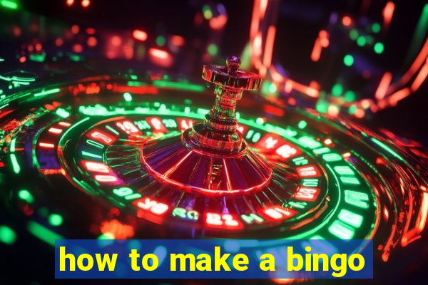 how to make a bingo