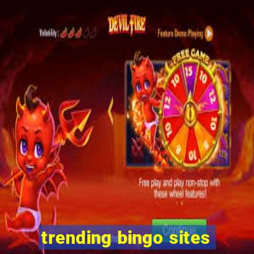 trending bingo sites