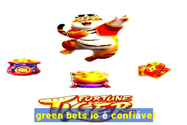 green bets io é confiável