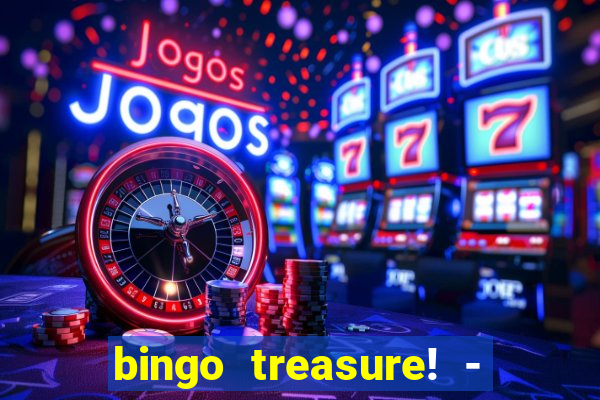 bingo treasure! - bingo games