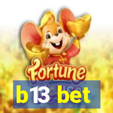 b13 bet