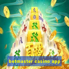 betmaster casino app