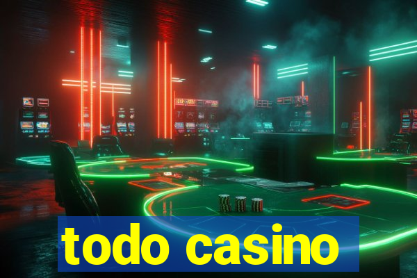 todo casino