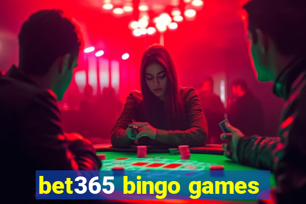 bet365 bingo games