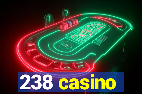 238 casino