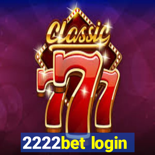 2222bet login