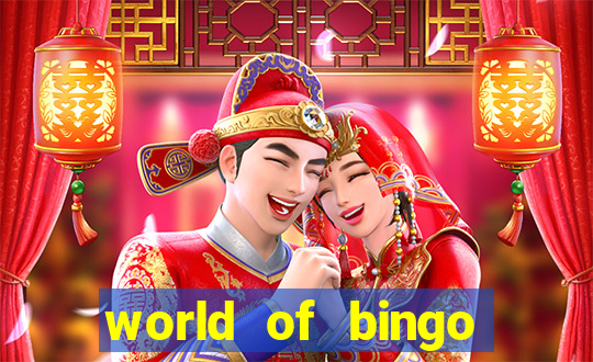 world of bingo zitro online