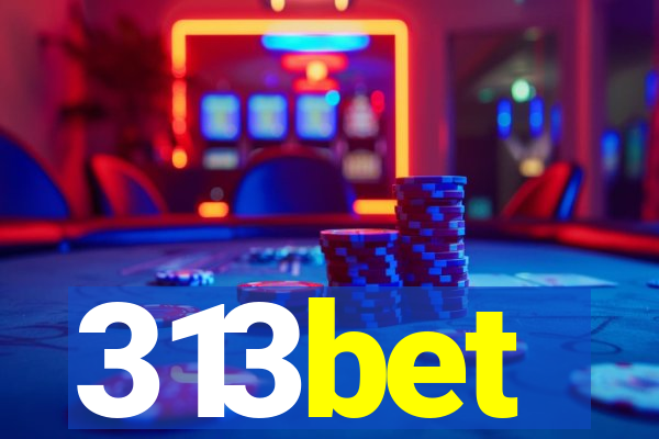 313bet