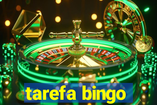 tarefa bingo